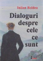 Dialoguri despre cele ce sunt