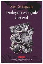 Dialoguri esenţiale din exil