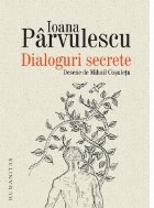 Dialoguri secrete Cum roaga scriitorii