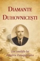 Diamante duhovnicesti. Din omiliile lui Dimitrie Panagopoulos