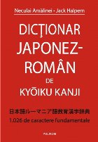 Dicționar japonez-român de Kyōiku Kanji 1.026 de caractere fundamentale