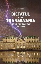 Dictatul de la Viena, Transilvania si relatiile romano-ungare (1940-1944)