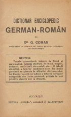 Dictionar enciclopedic german-roman, A-J (Dr. G. Coman)