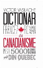 Dictionar francez roman canadianisme