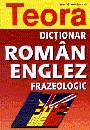 Dictionar frazeologic roman - englez