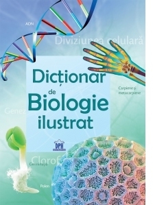 Dictionar ilustrat de Biologie
