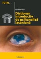 DICTIONAR INTRODUCTIV DE PSIHANALIZA LACANIANA