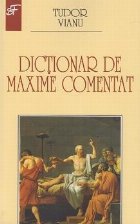 Dictionar maxime comentat