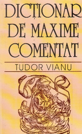Dictionar de maxime comentat