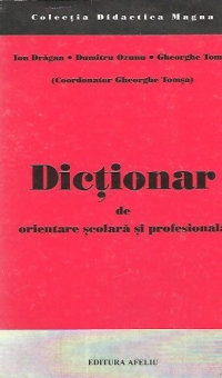 Dictionar de orientare scolara profesionala