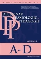 Dictionar praxiologic pedagogie Volumul