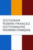 Dictionar roman-francez (45000 de cuvinte)