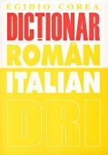 DICTIONAR ROMAN-ITALIAN