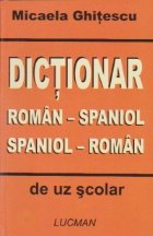 DICTIONAR ROMAN-SPANIOL/SPANIOL-ROMAN