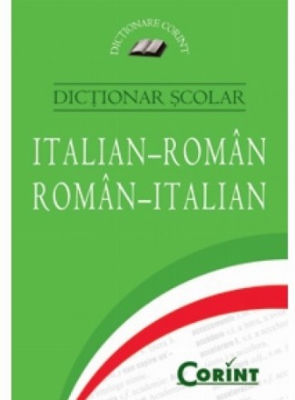 DICTIONAR SCOLAR ITALIAN-ROMAN, ROMAN-ITALIAN