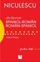 Dictionar spaniol-roman / roman-spaniol pentru toti (50.000 de cuvinte si expresii)