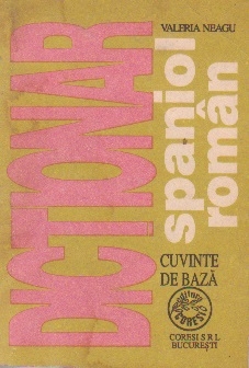 Dictionar spaniol-roman. Cuvinte de baza