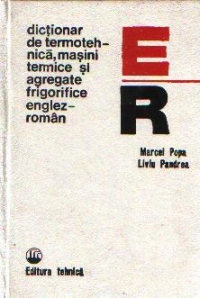 Dictionar de termotehnica, masini termice  si agregate frigorifice englez-roman