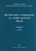 Dictionarul etimologic limbii romane Volumul