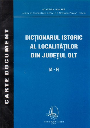 Dictionarul istoric al localitatilor din judetul Olt (A-F)