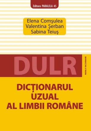 DICTIONARUL UZUAL AL LIMBII ROMANE