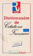 Dictionnaire de citations francaises, Tome 1 et Tome 2