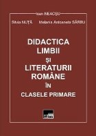 Didactica limbii si literaturii romane in clasele primare