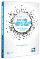 Dificultăţi ale limbii române contemporane : greşeli de scriere şi vorbire