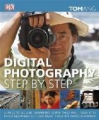 Digital Photography Step Step