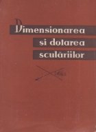 Dimensionarea si dotarea sculariilor