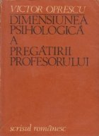 Dimensiunea psihologica a pregatirii profesorului