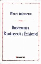 Dimensiunea Romaneasca Existentei