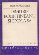 Dimitrie Bolintineanu si epoca sa