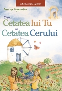 Din Cetatea lui Tu in Cetatea Cerului