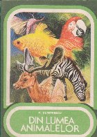 Din lumea animalelor Culegere texte