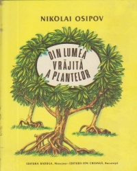 Din lumea vrajita a plantelor (Povestiri adevarate)