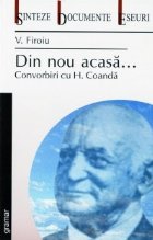 Din nou acasa Convorbiri Coanda