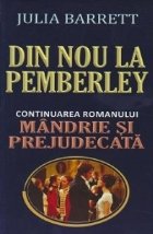 Din nou la Pemberley. Continuarea romanului Mandrie si prejudecata