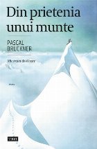 Din prietenia unui munte mic