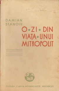O zi din viata unui mitropolit (Insemnarile unui tradator)
