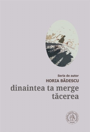Dinaintea ta merge tăcerea