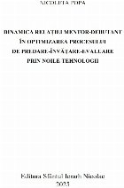 Dinamica relaţiei mentor debutant în