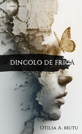 Dincolo de frică