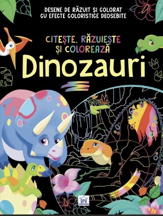 Dinozauri : citeşte, răzuieşte şi colorează