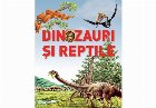 Dinozauri si reptile
