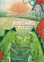 Dinozaurii pitici Volumul ati strigatelea