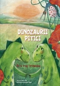 Dinozaurii pitici. Volumul I - De-a v-ati strigatelea