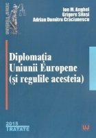 Diplomatia Uniunii Europene (si regulile acesteia)