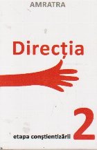 Directia Etapa constientizarii