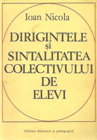 Dirigintele si sintalitatea colectivului de elevi (din clasele gimanziale)